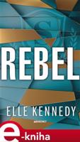 Rebel - Elle Kennedy