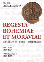 Regesta Bohemiae et Moraviae diplomatica nec non epistolaria - Lenka Blechová