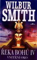 Řeka bohů IV - Wilbur Smith