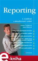 Reporting - Jana Fibírová, Libuše Šoljaková