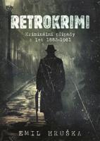 Retrokrimi - Emil Hruška