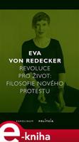 Revoluce pro život - Eva von Redecker