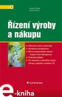 Řízení výroby a nákupu - Gustav Tomek, Věra Vávrová