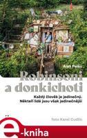 Robinsoni a donkichoti - Aleš Palán