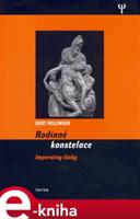 Rodinné konstelace - Imperativy lásky - Bert Hellinger