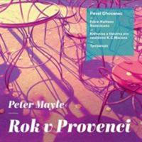 Rok v Provenci - Peter Mayle