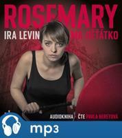 Rosemary má děťátko, mp3 - Ira Levin