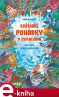 Rošťácké pohádky o zvířátkách - Hana Novotná