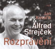 Rozprávění - Alfred Strejček, Jan Kovařík