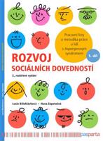 Rozvoj sociálních dovedností - Lucie Bělohlávková, Hana Zápotočná