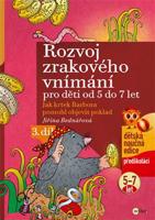 Rozvoj zrakového vnímání pro děti od 5 do 7 let - Jiřina Bednářová