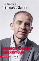 Ruská duše neexistuje - Tomáš Glanc, Jan Bělíček