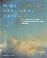 Ruská malba, kresba a grafika - Julie Jančárková