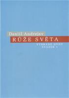 Růže Světa - Daniil Andrejev