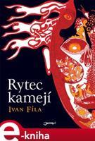 Rytec kamejí - Ivan Fíla