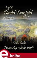 Rytíř David Tamfeld z Hranic - Jiří Zais