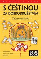 S češtinou za dobrodružstvím – Začarovaná zoo - Hana Kneblová