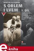 S orlem i lvem 1. - Martin Flosman