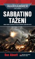 Sabbatino tažení - Dan Abnett, Nick Kyme, Nik Vincent, Aaron Dembski-Bowden, Mathew Farrer, Rob Sanders, David Annandale, John French