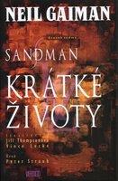 Sandman 7: Krátké životy - Neil Gaiman