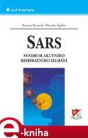 SARS - Roman Prymula, Miroslav Špliňo