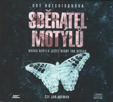 Sběratel motýlů - Dot Hutchison