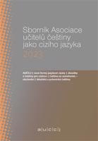 Sborník Asociace učitelů češtiny jako cizího jazyka 2023