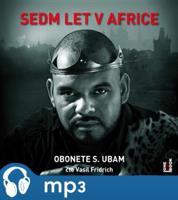 Sedm let v Africe, mp3 - Obonete S. Ubam