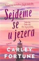 Sejdeme se u jezera - Carley Fortune