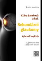 Sekundární glaukomy - Klára Samková, a kolektiv autorů