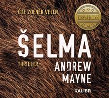 Šelma - Andrew Mayne