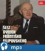 Šest dýmek Františka Filipovského - František Filipovský