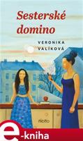 Sesterské domino - Veronika Valíková