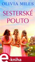 Sesterské pouto - Olivia Miles