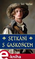 Setkání s Gaskoňcem - Jan Váchal