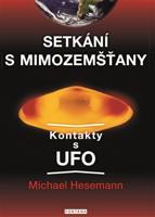 Setkání s mimozemšťany - Michael Hesemann