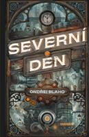 Severní den - Ondřej Blaho