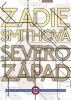 Severozápad - Zadie Smithová