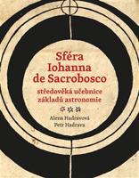 Sféra Iohanna de Sacrobosco – středověká učebnice základů astronomie - Iohannes de Sacrobosco