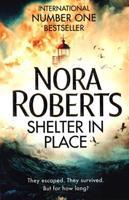 Shelter in Place - Nora Roberts