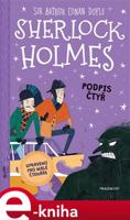 Sherlock Holmes - Podpis čtyř - Stephanie Baudet, Arthur Conan Doyle