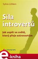 Síla introvertů - Sylvia Löhken