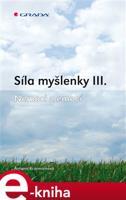 Síla myšlenky III. - Antonie Krzemieňová