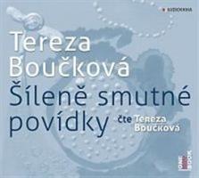 Šíleně smutné povídky - Tereza Boučková