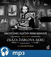 Sirotčinec slečny Peregrinové: Zkáza Ďáblova akru, mp3 - Ransom Riggs