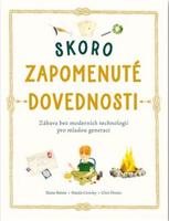 Skoro zapomenuté dovednosti - Elaine Batiste, Natalie Crowley, Chris Duriez