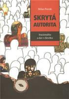 Skrytá autorita - Milan Petrák