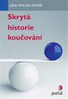 Skrytá historie koučování - Leni Wildflower