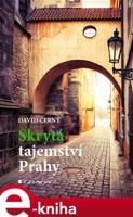 Skrytá tajemství Prahy - David Černý