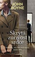 Skrytá zuřivost srdce - John Boyne